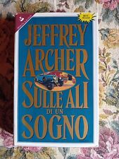 ROMANZO MODERNO: SULLE ALI DI UN SOGNO di JEFFREY ARCHER - SPERLING & KUPFER