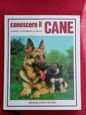 LIBRO, conoscere il cane, le razze, l'allevamento, la salute,A.Curcio Editore D5