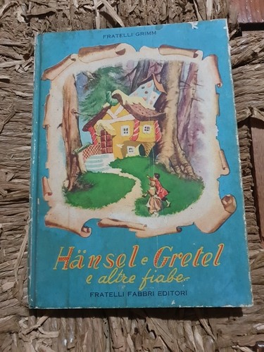 Hansel gretel altre fiabe - gretel, e