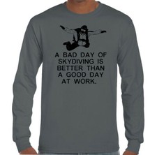 Paracadutismo T-Shirt Uomo Divertente Gratuito Cadente Skydive Un Bad Day