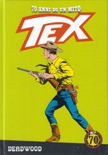 FB- 70 ANNI DI UN MITO TEX N.60 DEADWOOD CON FIGURINE -- GdS -- C - G24