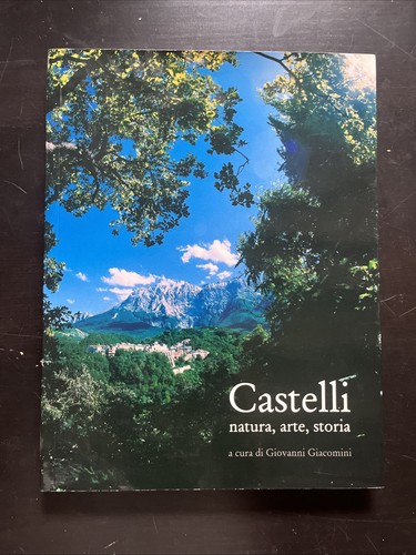 Castelli natura arte storia
