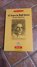 W.D. GANN  -  45 YEARS IN WALL STREET-45 ANNI A WALL STREET - BORSARI  - 2000