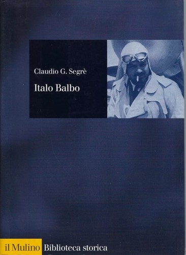 Italo balbo una vita fascista - una,