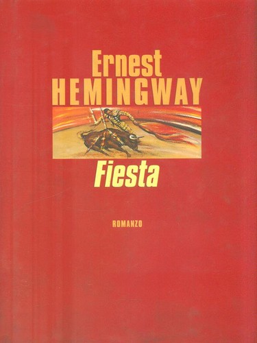 Fiesta hemingway ernest - hemingway,
