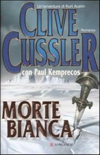 Morte bianca - Cussler Clive