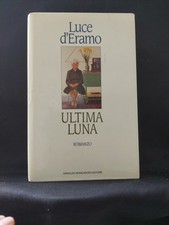 Luce D'eramo l'Ultima Luna