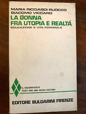 La donna fra utopia e realtà - Maria Ricciardi Giacomo Viccaro 