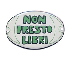 *HH* Targa Smaltata Porta Targhetta Laurana Insegna Placca Non Presto Libri 