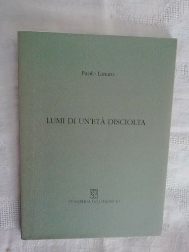 Lumi età disciolta - lumi,