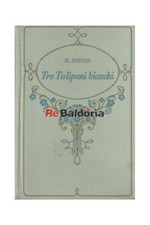 Tre tulipani bianchi Salani Maryan M. Narrativa francese 