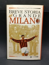 Libro Valitutti BREVE STORIA DEL GRANDE MILAN Newton