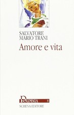 Amore e vita - [Schena