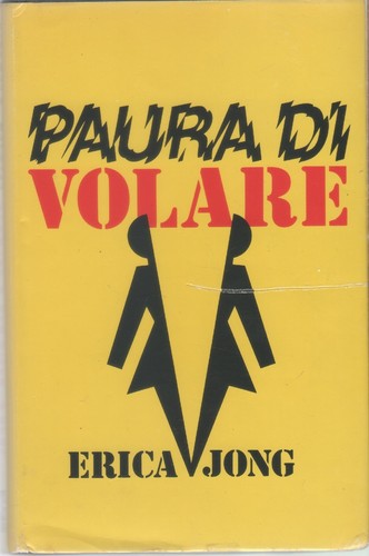 Paura volare erica jong - paura,