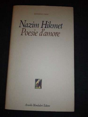 Nazim hikmet poesie amore - nazim, d'amore