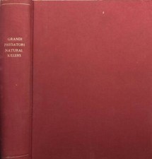 Natural killers vol 1-30. Grandi predatori. Julian Vinuales Lorenzo, direttore.