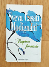 SINGOLARE FEMMINILE | Sveva Casati Modignani, Sperling 2007