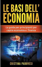 Le Basi Dell'Economia: La