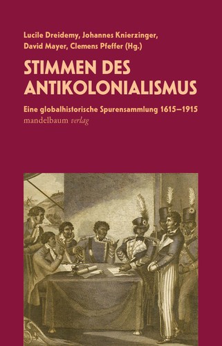 Stimmen des antikolonialismus - stimmen,
