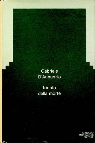 Trionfo della morte - :, romanzo