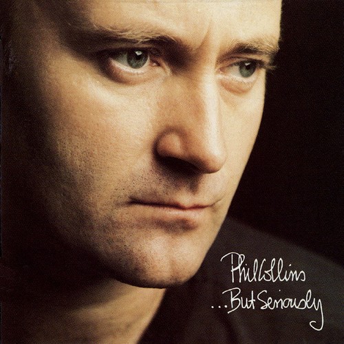 Phil collins but - collins, seriously