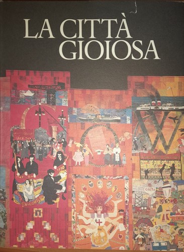 Città gioiosa - la,