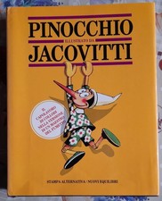LIBRO PINOCCHIO ILLUSTRATO DA JACOVITTI - STAMPA ALTERNATIVA - 1992