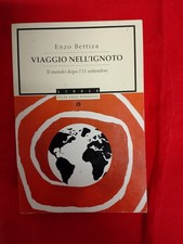 ENZO BETTIZA - VIAGGIO NELL'IGNOTO - MONDADORI, 2004