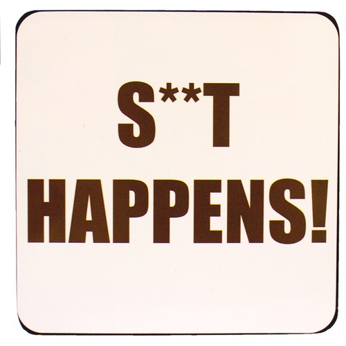 Sottobicchiere happens - s, t