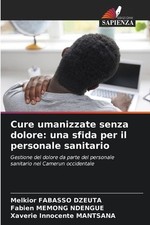 Cure umanizzate senza dolore