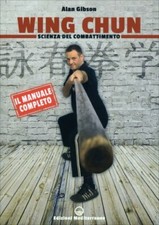 LIBRO WING CHUN. SCIENZA DEL
