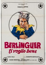 BERLINGUER TI VOGLIO BENE