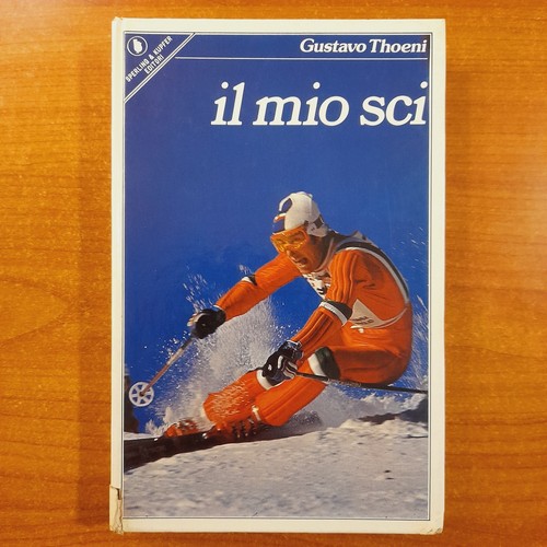 Mio sci gustavo thoeni - il,