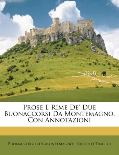 Montemagno prose rime - montemagno,