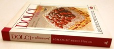 Dolci e dessert 600 ricette -