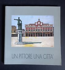 Un pittore una città Pietro Morando Dino Molinari Litografia Viscardi 1999 illus