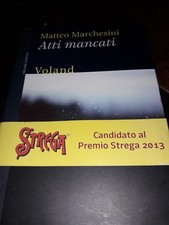 matteo marchesini, atti mancati, voland 2013 2ed