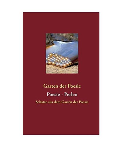 Poesie perlen schätze aus - perlen:,