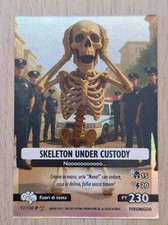 Skeleton Under Custody 17/150 P -SKIFIDOL ITALIAN BRAINROT carta NUCLEARE PROMO