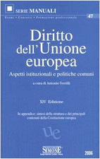 Diritto dell'Unione Europea. Aspetti istituzionali e politiche comuni