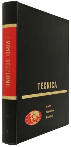 Mondi dell uomo tecnica - dell'uomo,