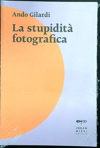 Stupidita fotografica - la,