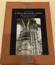 Il nuovo per salvare l'antico