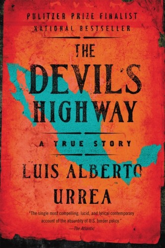 Devils highway luis - highway, by