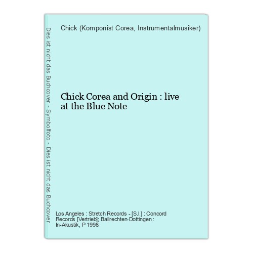 Chick corea and - :, live