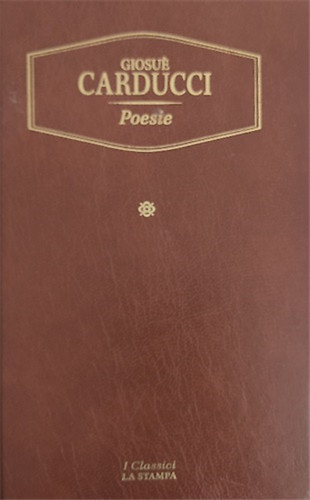 Carducci giosuè poesie - poesie.,
