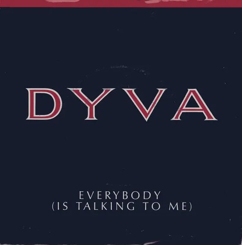 Dyva everybody talking - dyva, (is