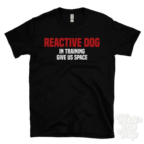 Maglietta cane reattivo - cane,
