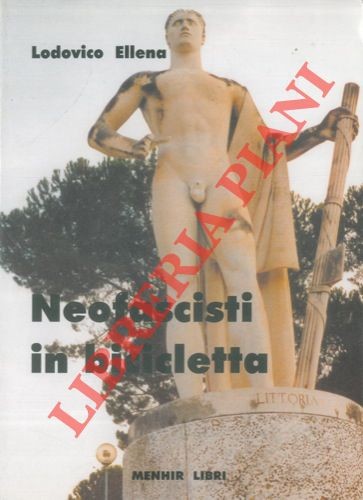 Ellena lodovico neofascisti - lodovico,
