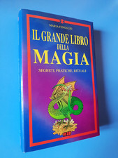 MARIA FENOGLIO - IL GRANDE LIBRO DELLA MAGIA SEGRETI PRATICHE RITUALI - MEB 1991